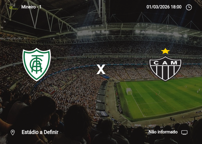America Mineiro x Atletico-MG: Informações da partida | 01/03/2026